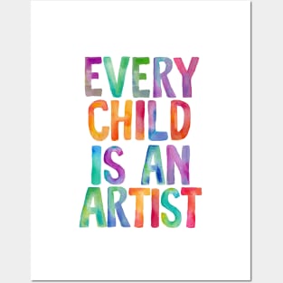 Every Child Is An Artist Posters and Art